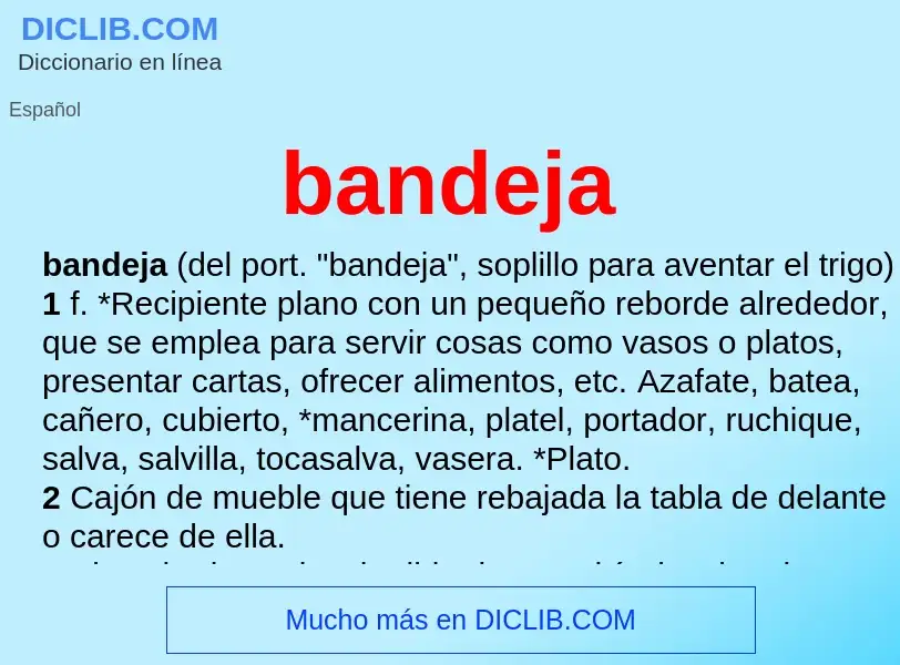 Was ist bandeja - Definition