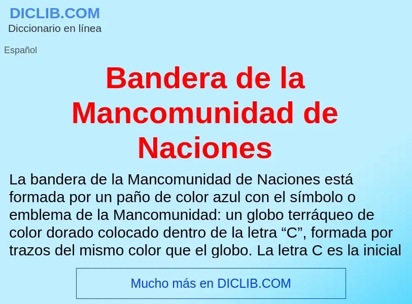 ¿Qué es Bandera de la Mancomunidad de Naciones? - significado y definición