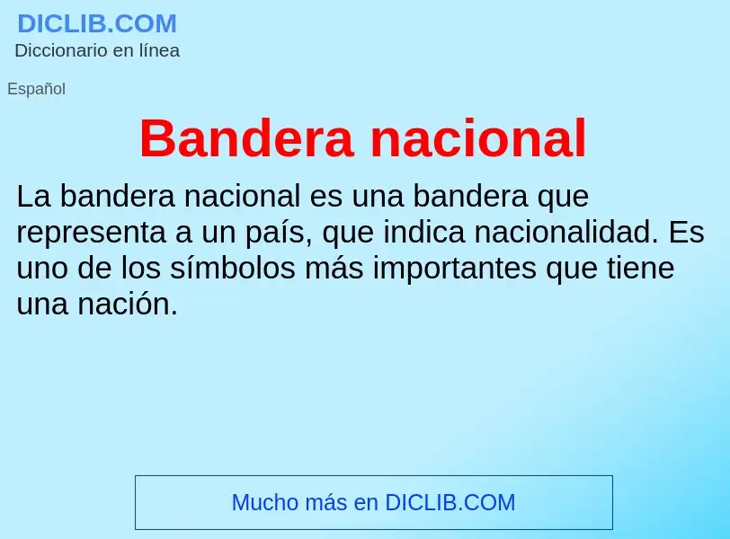 ¿Qué es Bandera nacional? - significado y definición