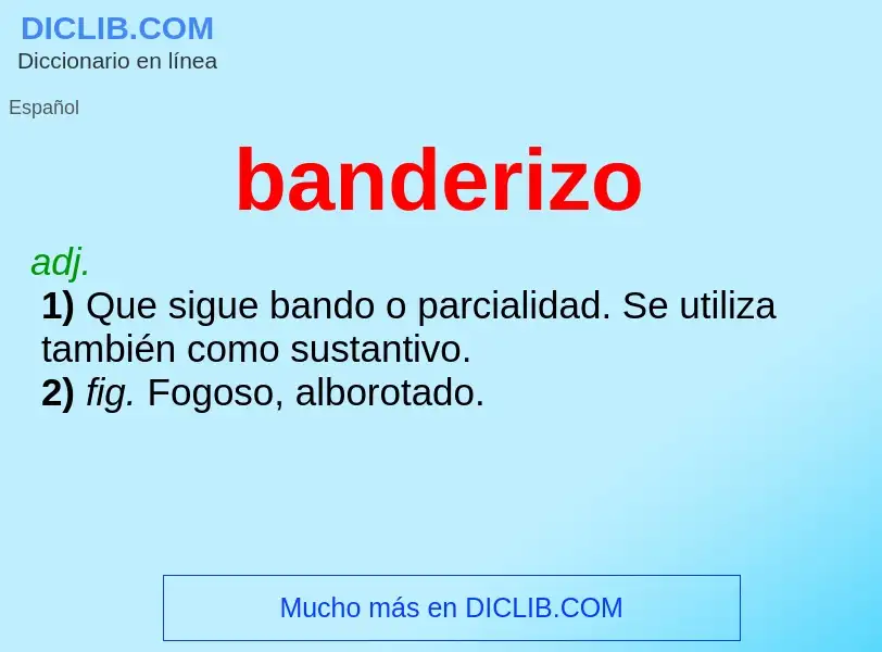 O que é banderizo - definição, significado, conceito