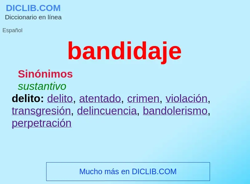 What is bandidaje - meaning and definition