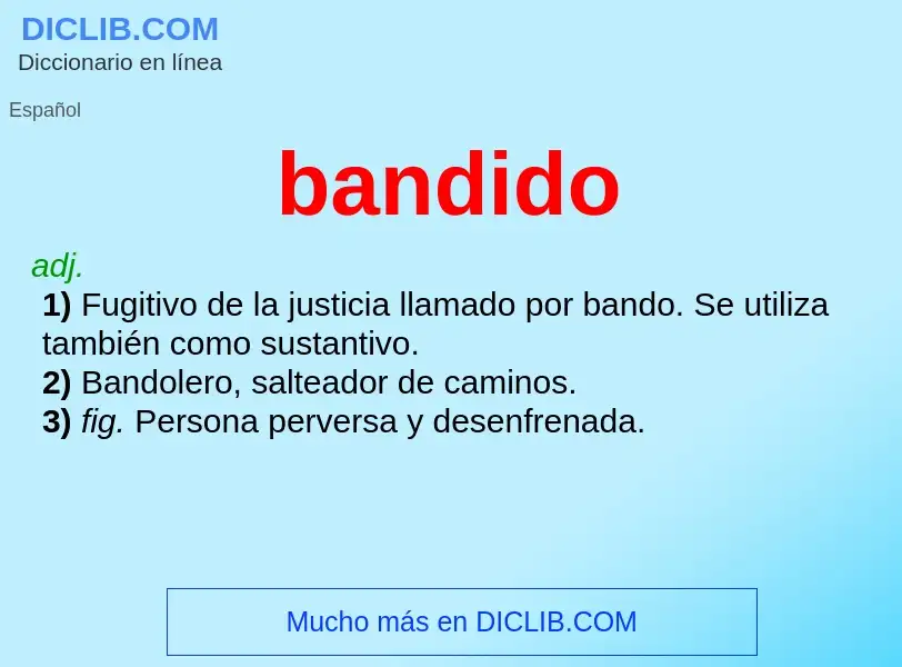 Was ist bandido - Definition