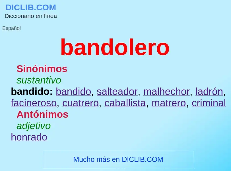 Was ist bandolero - Definition