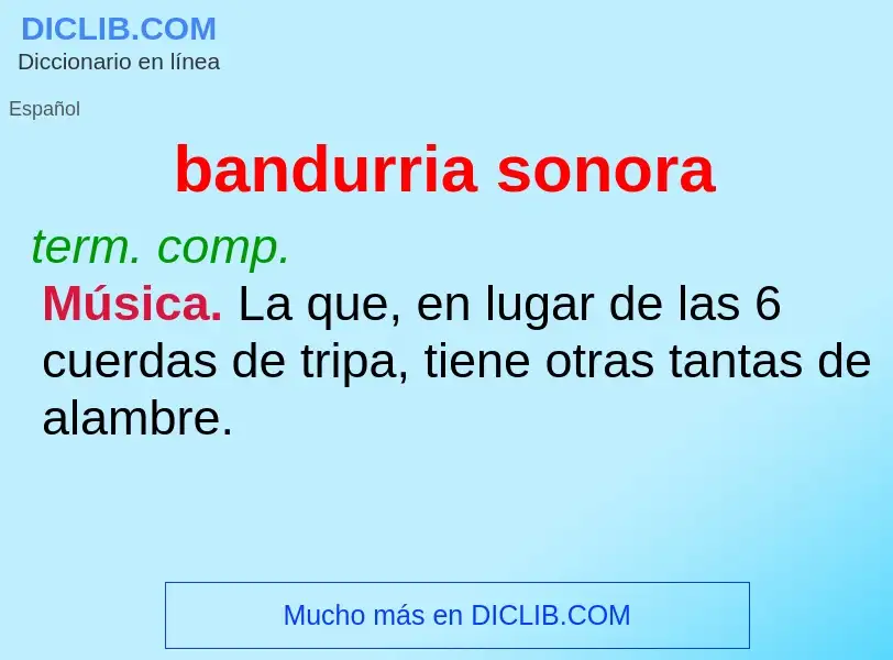 O que é bandurria sonora - definição, significado, conceito