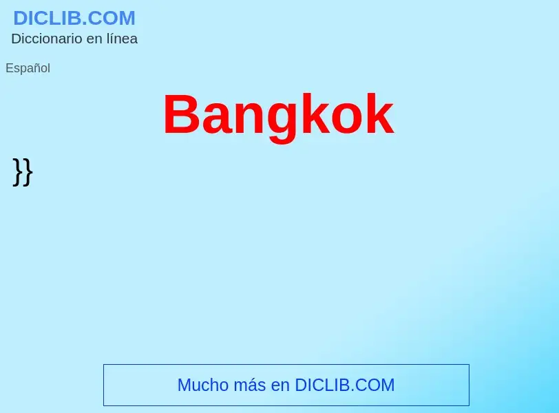 Τι είναι Bangkok - ορισμός