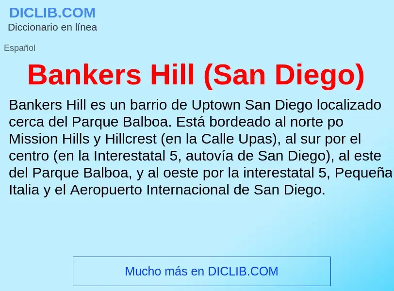 Wat is Bankers Hill (San Diego) - definition