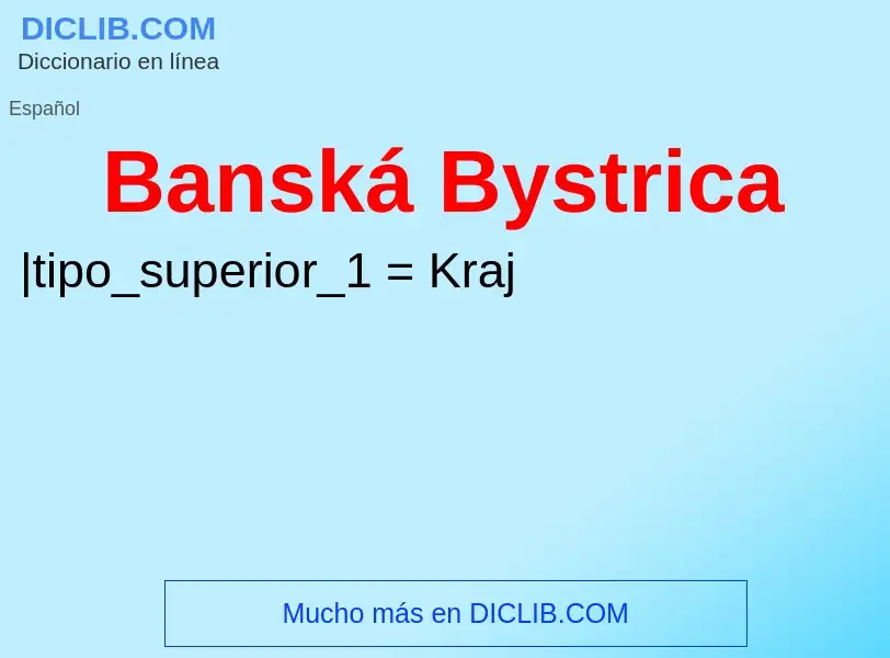 O que é Banská Bystrica - definição, significado, conceito