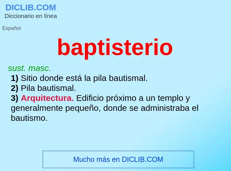 ¿Qué es baptisterio? - significado y definición