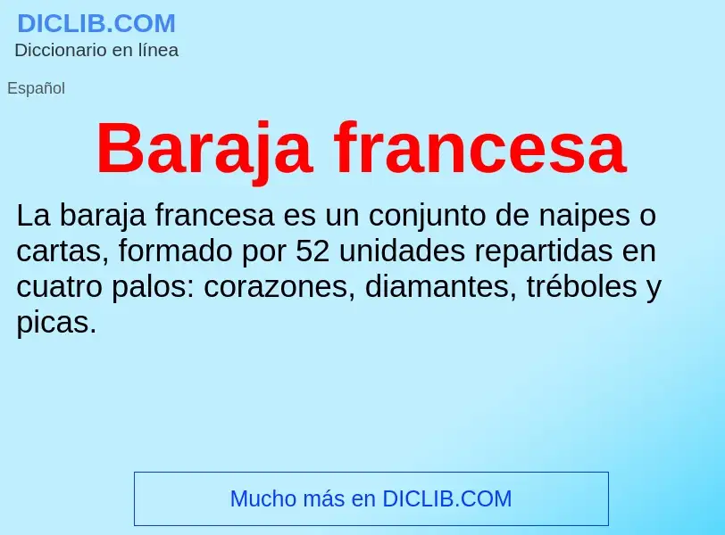 ¿Qué es Baraja francesa? - significado y definición