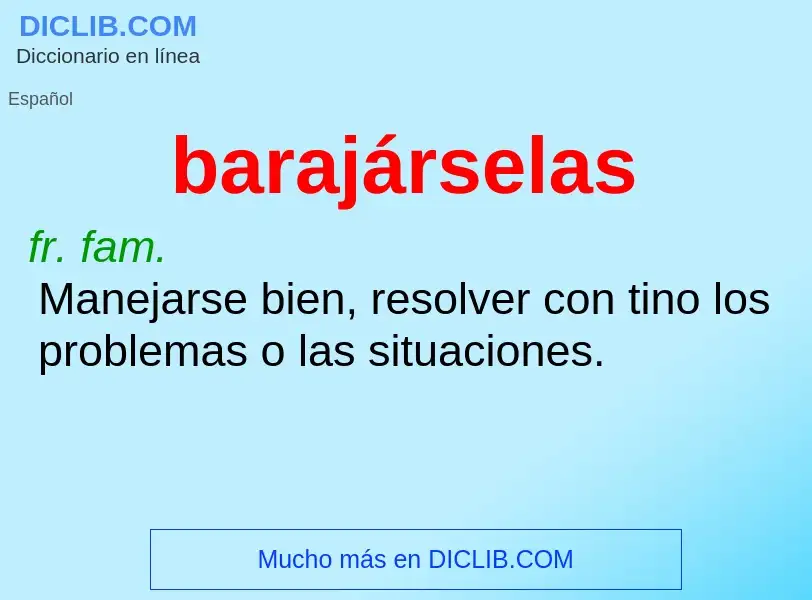 What is barajárselas - meaning and definition