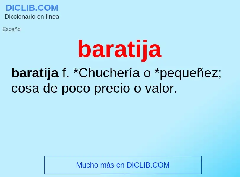 Che cos'è baratija - definizione