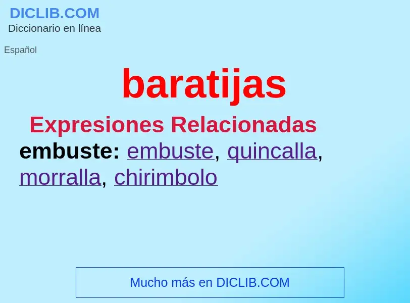 What is baratijas - meaning and definition