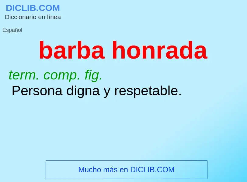 Wat is barba honrada - definition