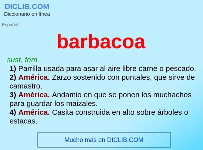 What is barbacoa - meaning and definition