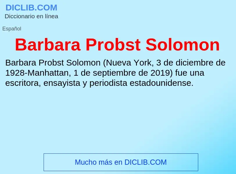 What is Barbara Probst Solomon - definition