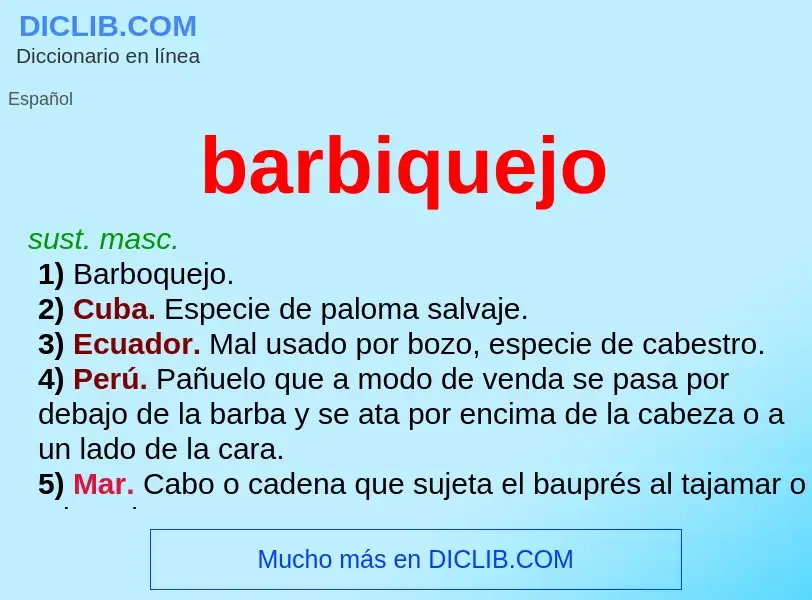 O que é barbiquejo - definição, significado, conceito