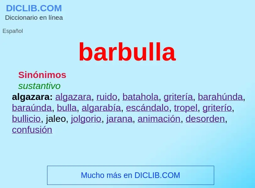 Wat is barbulla - definition