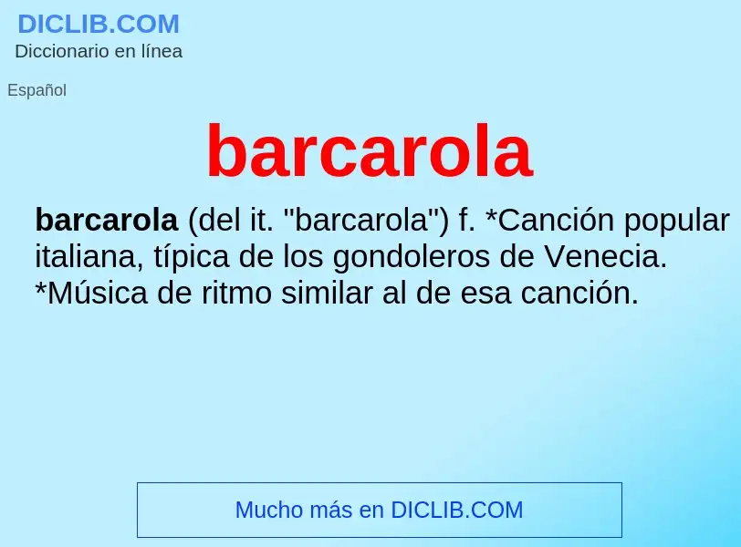 Wat is barcarola - definition