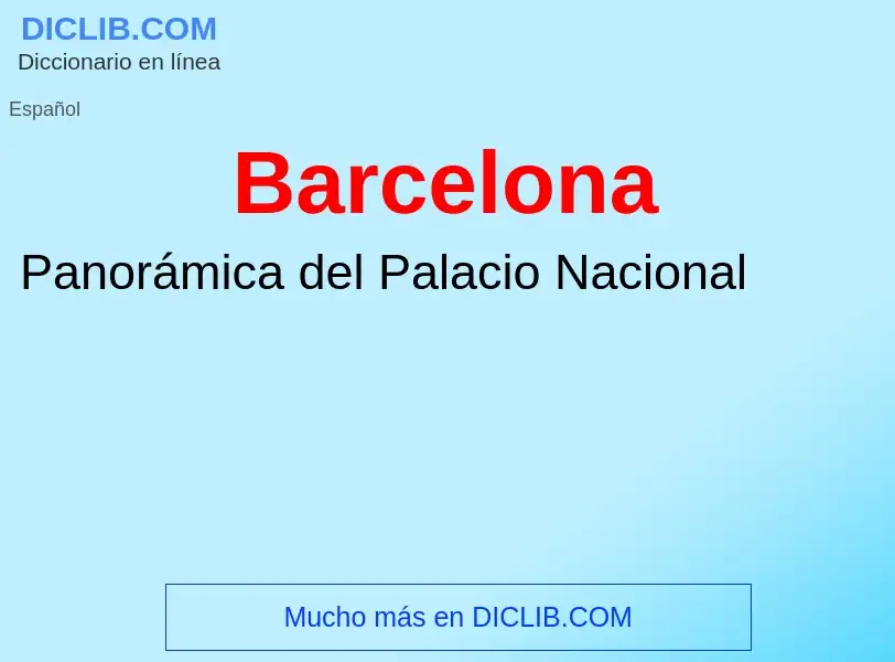 What is Barcelona - meaning and definition