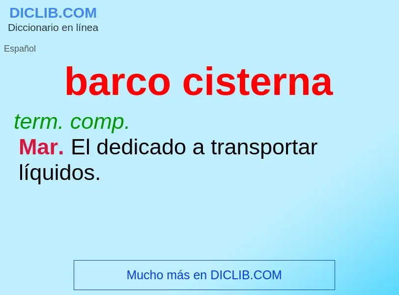 O que é barco cisterna - definição, significado, conceito