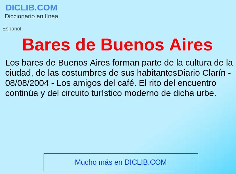 ¿Qué es Bares de Buenos Aires? - significado y definición