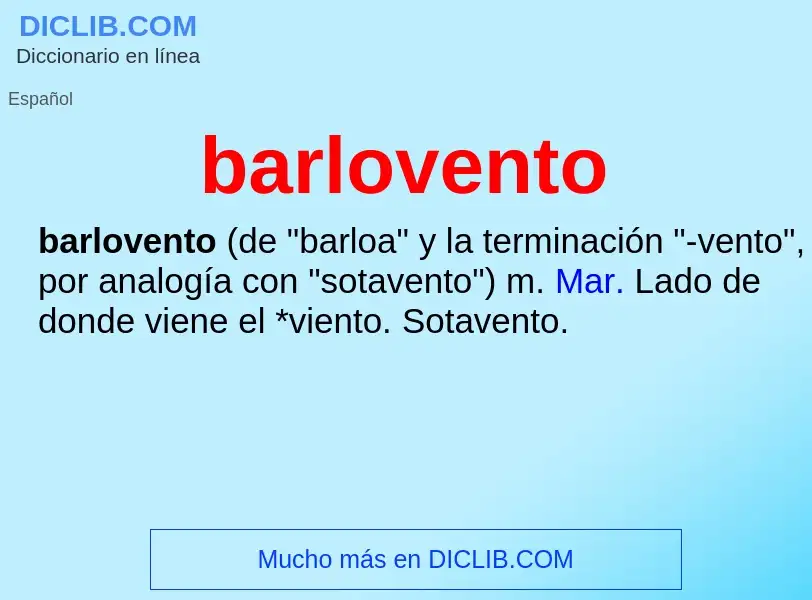 Che cos'è barlovento - definizione