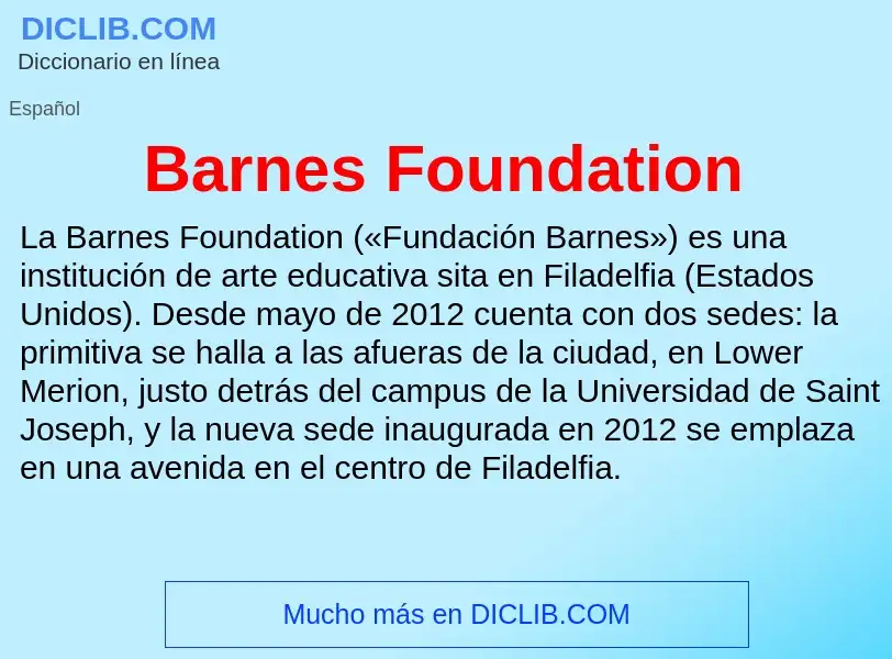 Was ist Barnes Foundation - Definition