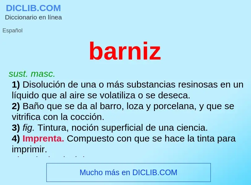 What is barniz - definition