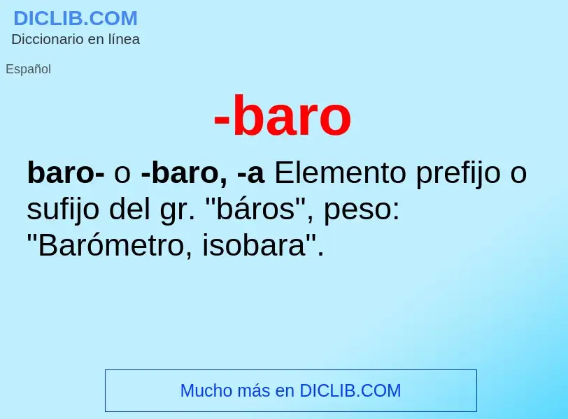 What is -baro - definition