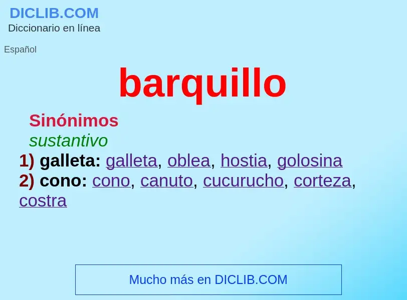 Wat is barquillo - definition