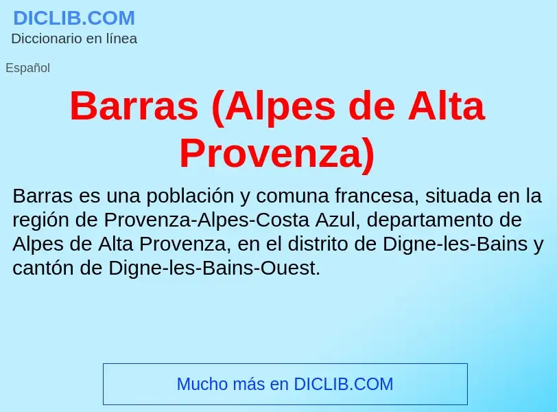 Che cos'è Barras (Alpes de Alta Provenza) - definizione