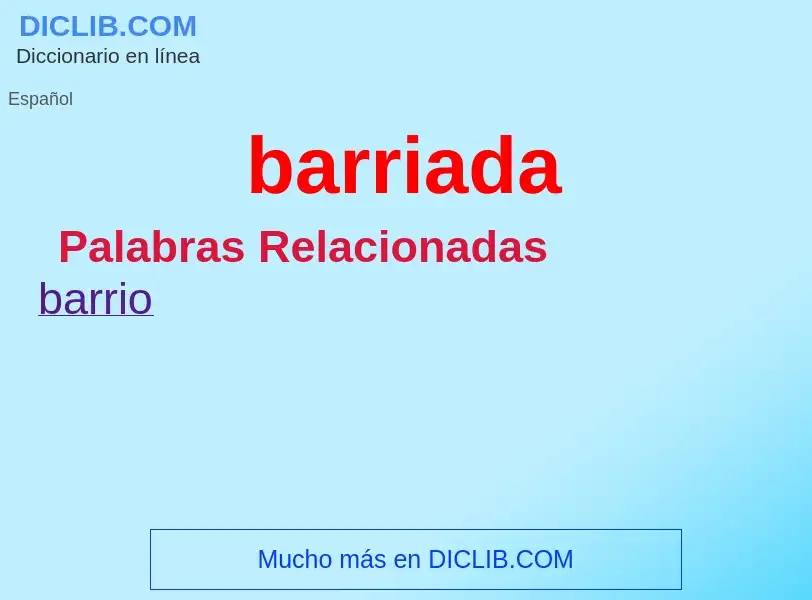 What is barriada - definition