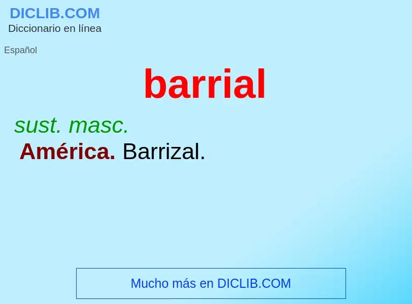 Was ist barrial - Definition