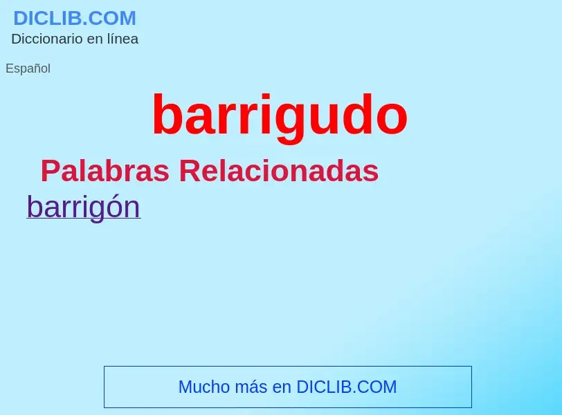 Was ist barrigudo - Definition