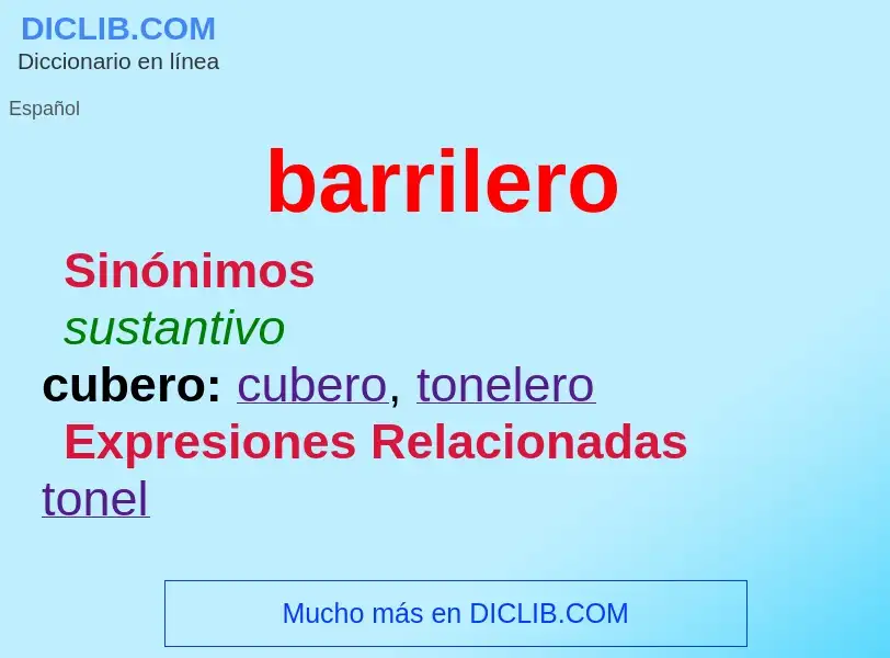 What is barrilero - meaning and definition