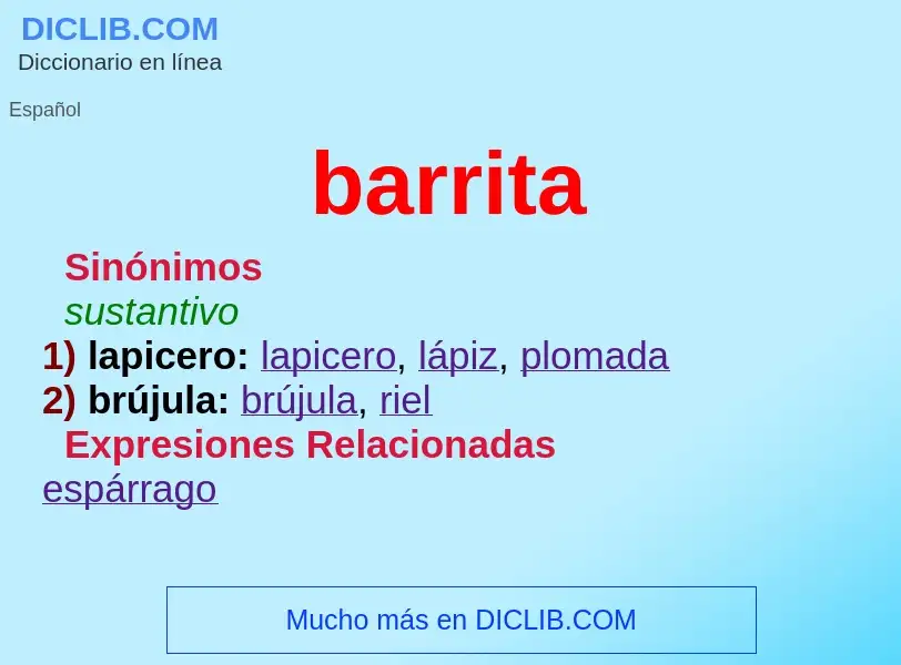 ¿Qué es barrita? - significado y definición