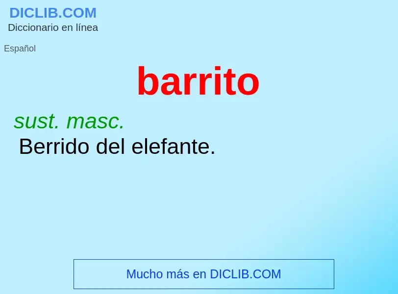 What is barrito - meaning and definition