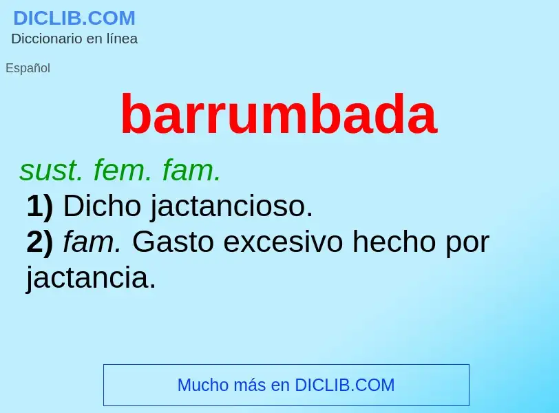 Was ist barrumbada - Definition