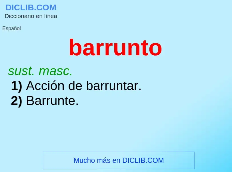 What is barrunto - meaning and definition