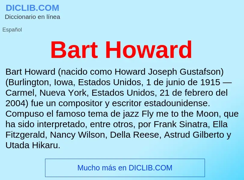 O que é Bart Howard - definição, significado, conceito