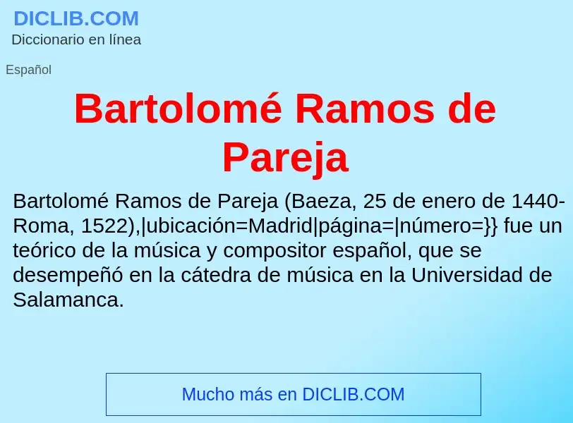 What is Bartolomé Ramos de Pareja - meaning and definition