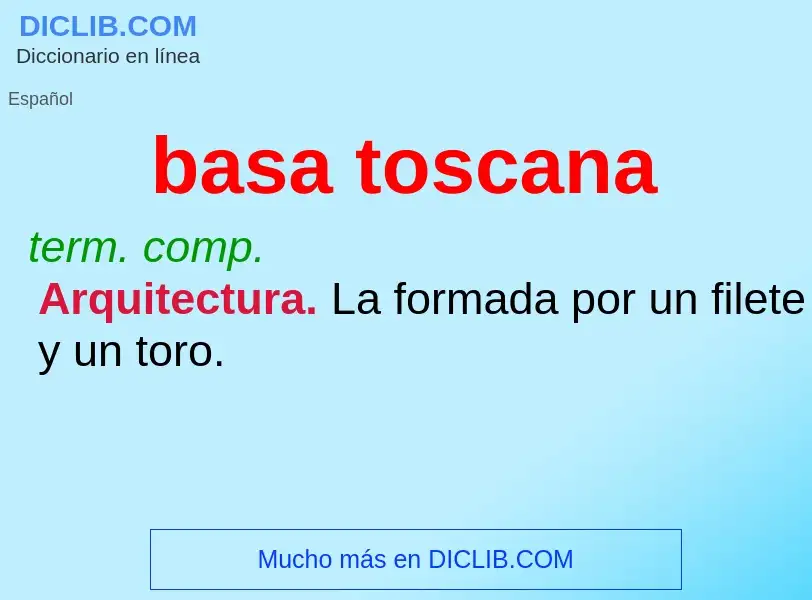 O que é basa toscana - definição, significado, conceito