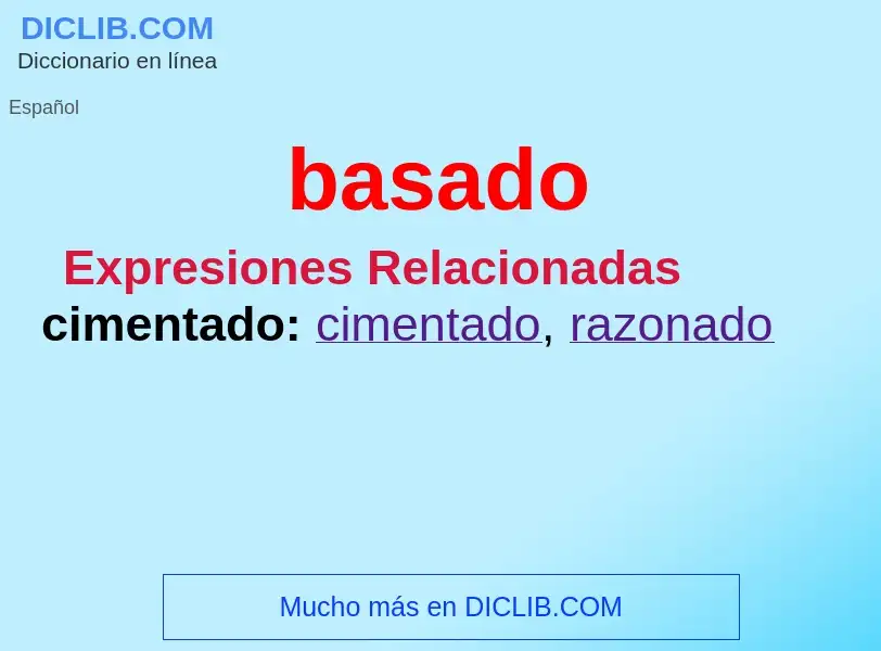 What is basado - definition