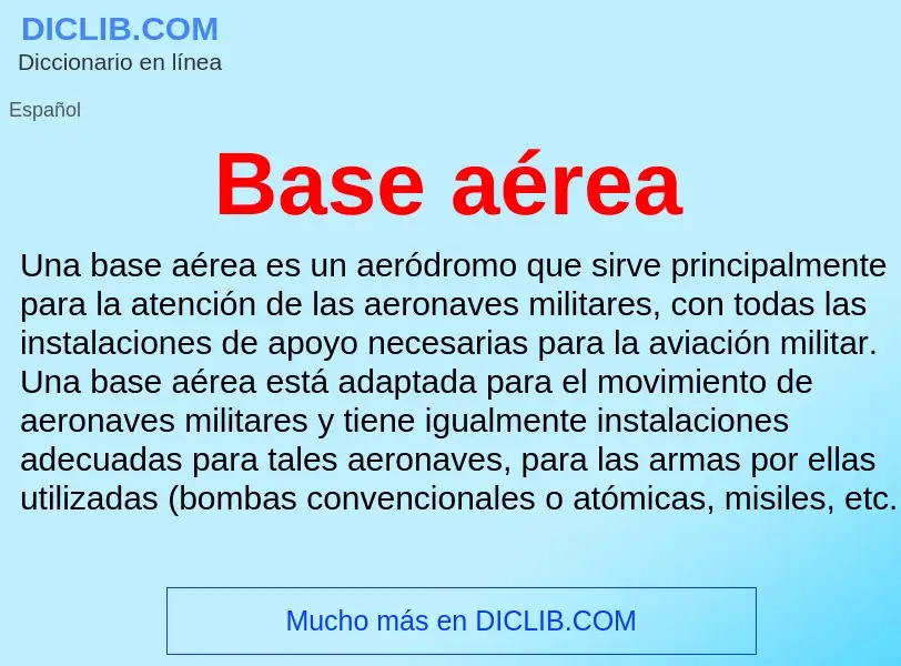 Che cos'è Base aérea - definizione