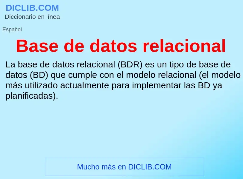 ¿Qué es Base de datos relacional? - significado y definición