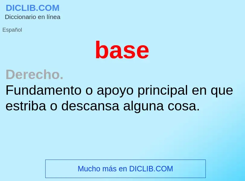 What is base - definition