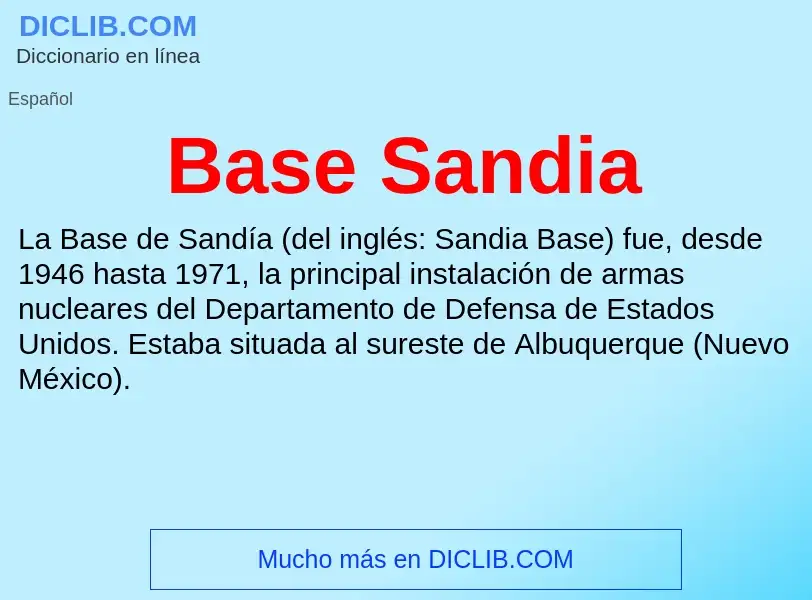 O que é Base Sandia - definição, significado, conceito