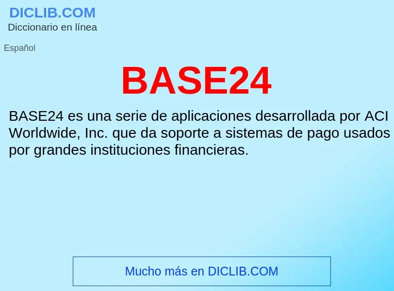 What is BASE24 - definition