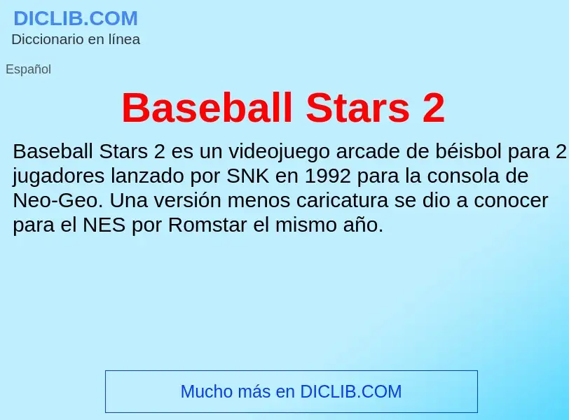 Che cos'è Baseball Stars 2 - definizione