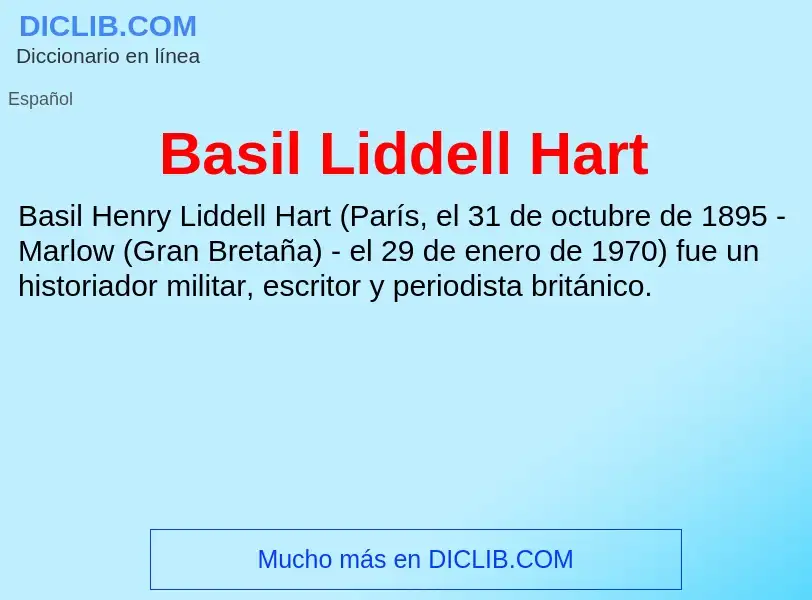 ¿Qué es Basil Liddell Hart? - significado y definición